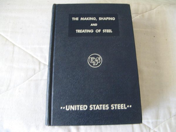 1954 Making Shaping Treating of Steel