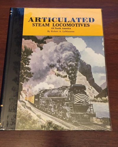 Articulated Steam Locomotives of North America Vol. 1