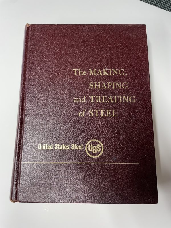 Making Shaping Treating of Steel, 8th Edition, 1964